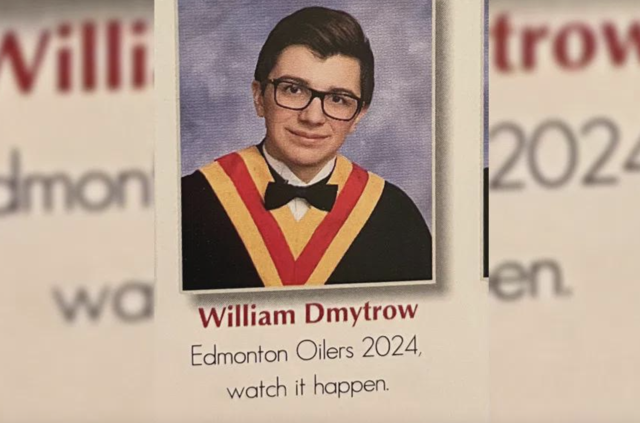graduation - Villi dmon wa William Dmytrow Edmonton Oilers 2024, watch it happen. trow 2024 en
